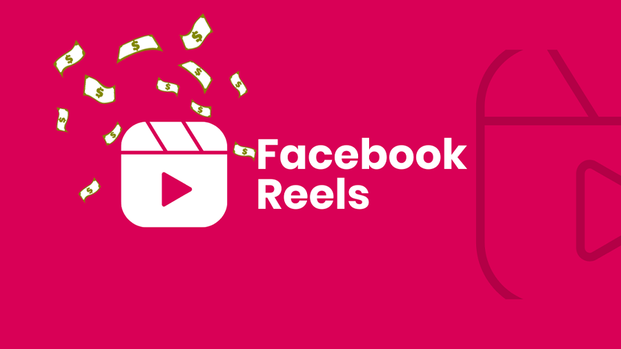 الربح من الفيسبوك عن طريق ريلز أو الفيديوهات القصيرة (دليل شامل)